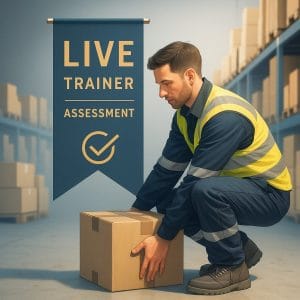 Mastering Safe Manual Handling: Techniques & Risk Management - With Live Assessment Add-On
